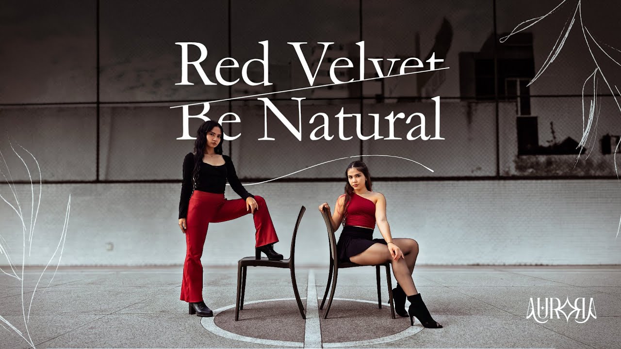 [24H CHALLENGE | KPOP IN PUBLIC BRAZIL 🇧🇷] Red Velvet (레드벨벳) 'Be Natural' | Dance Cover by Aurora