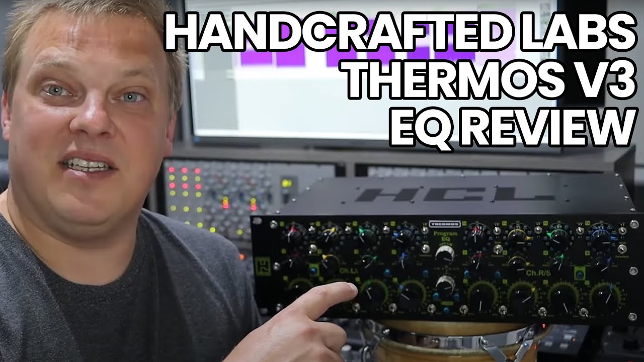 Handcrafted Labs Thermos V3 EQ Review