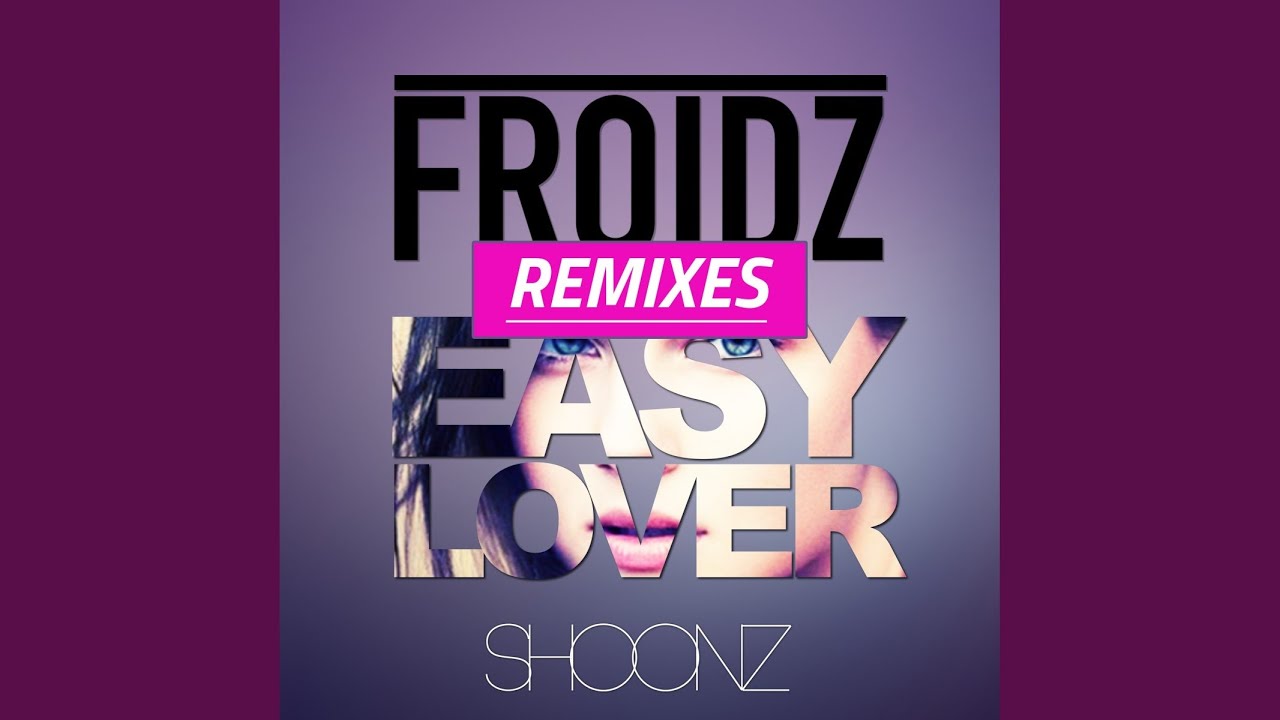 Easy Lover (Danny Dove Club Edit)