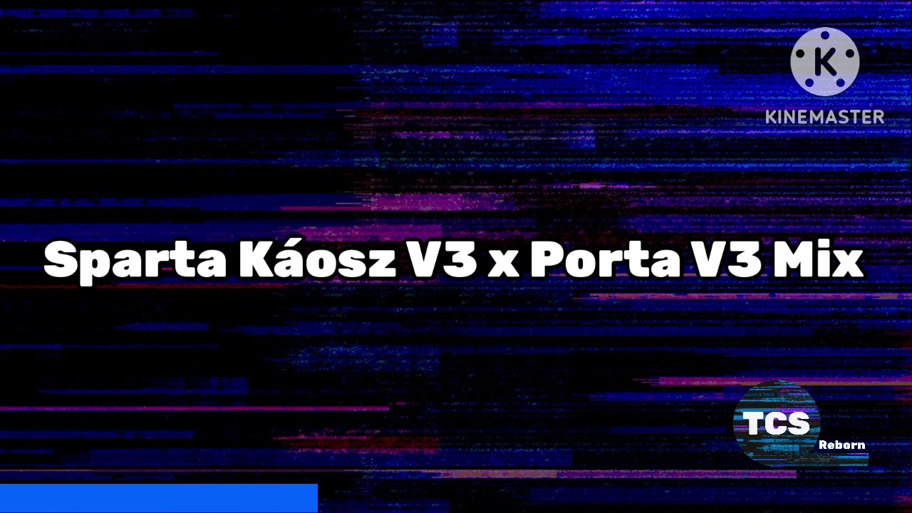 Sparta Káosz V3 x Porta V3 Mix (2 / 3 TWS’s Birthday Gift)