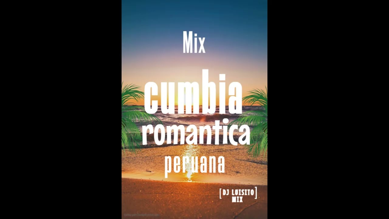Mix Cumbia Romantica Peruana (Caña Brava ,Grupo 5, Hermanos Silva) *Dj Luisito Mix*