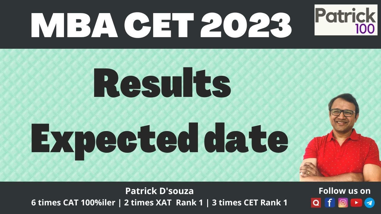 MBA CET 2023 - Results Expected date | CET | Patrick Dsouza | 3 times CET Rank 1