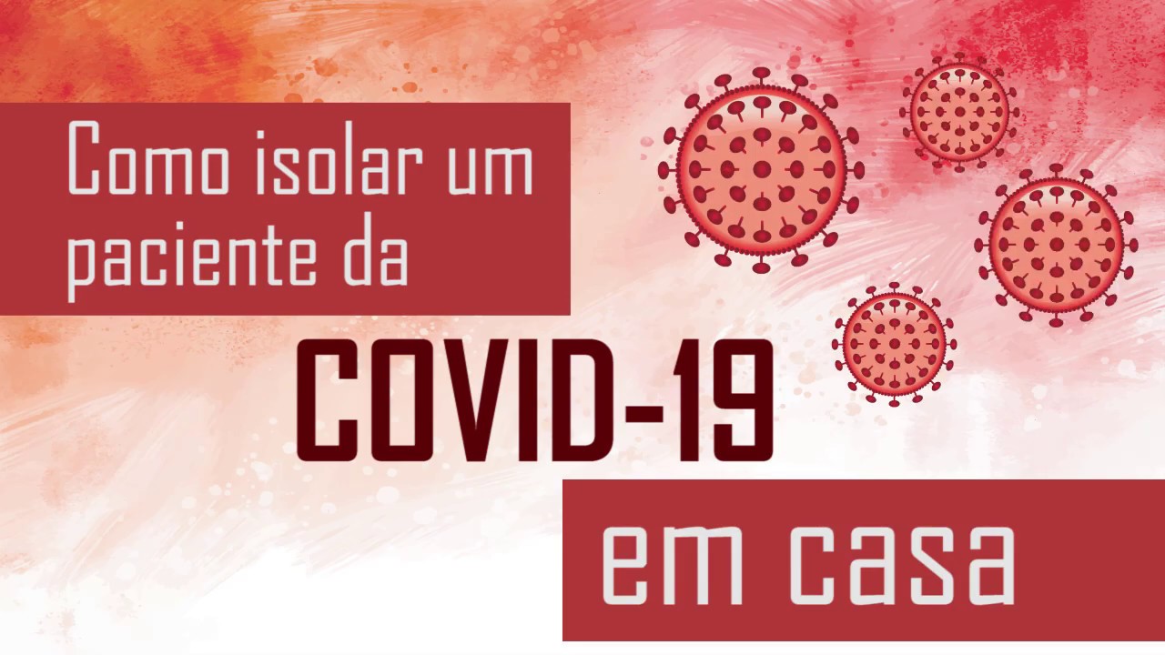 Como isolar um paciente com coronav&iacute;rus em casa
