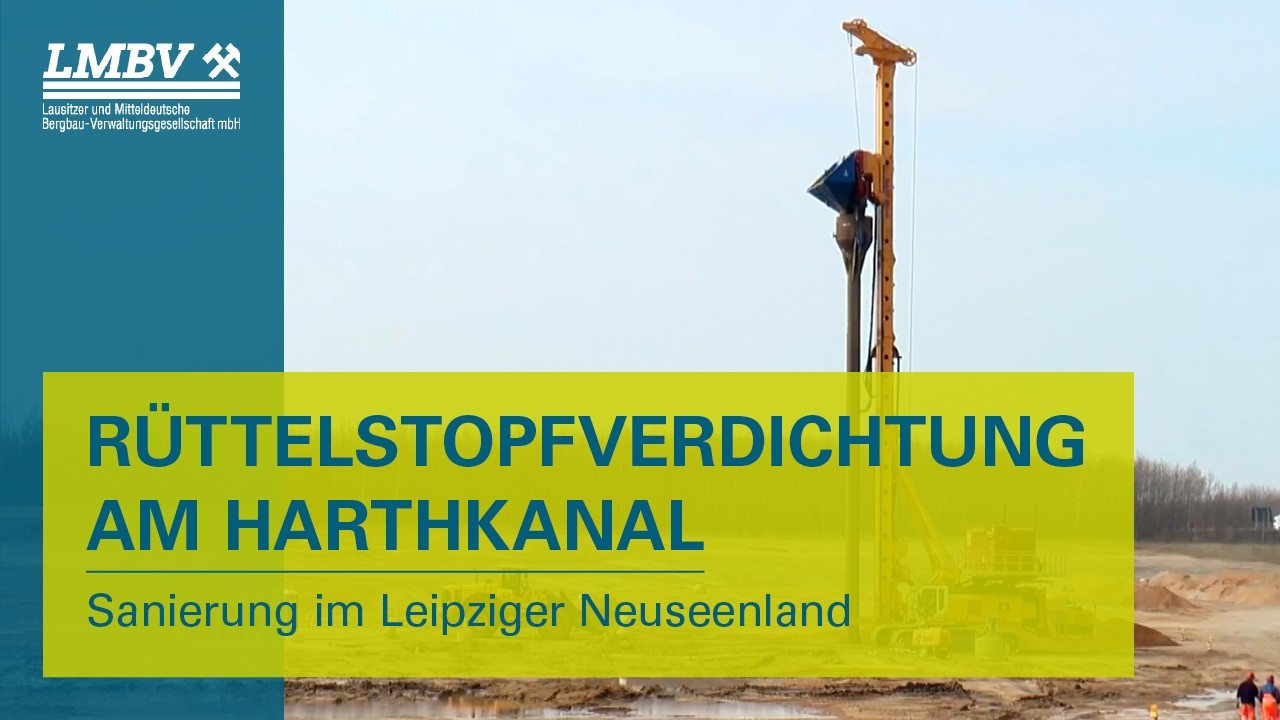 Rüttelstopfverdichtung am Harthkanal – Sanierung im Leipziger Neuseenland