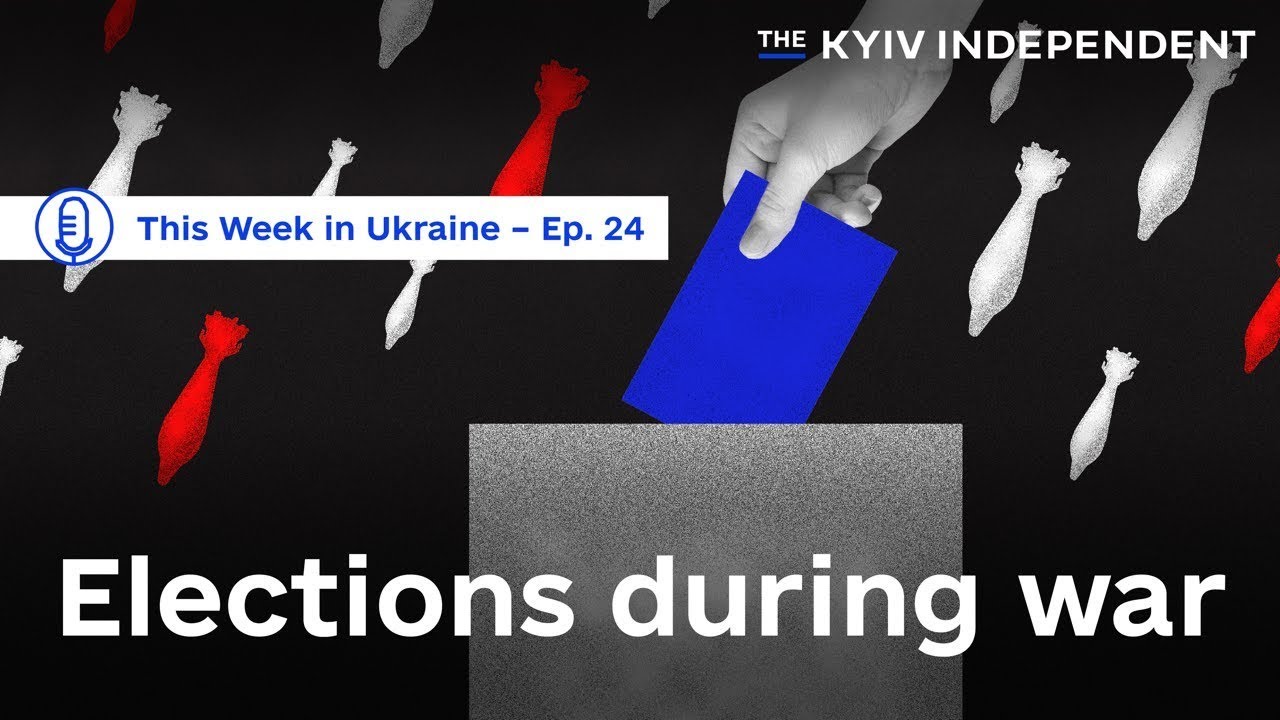 Will Ukraine hold elections during war? | This Week in Ukraine Ep. 24