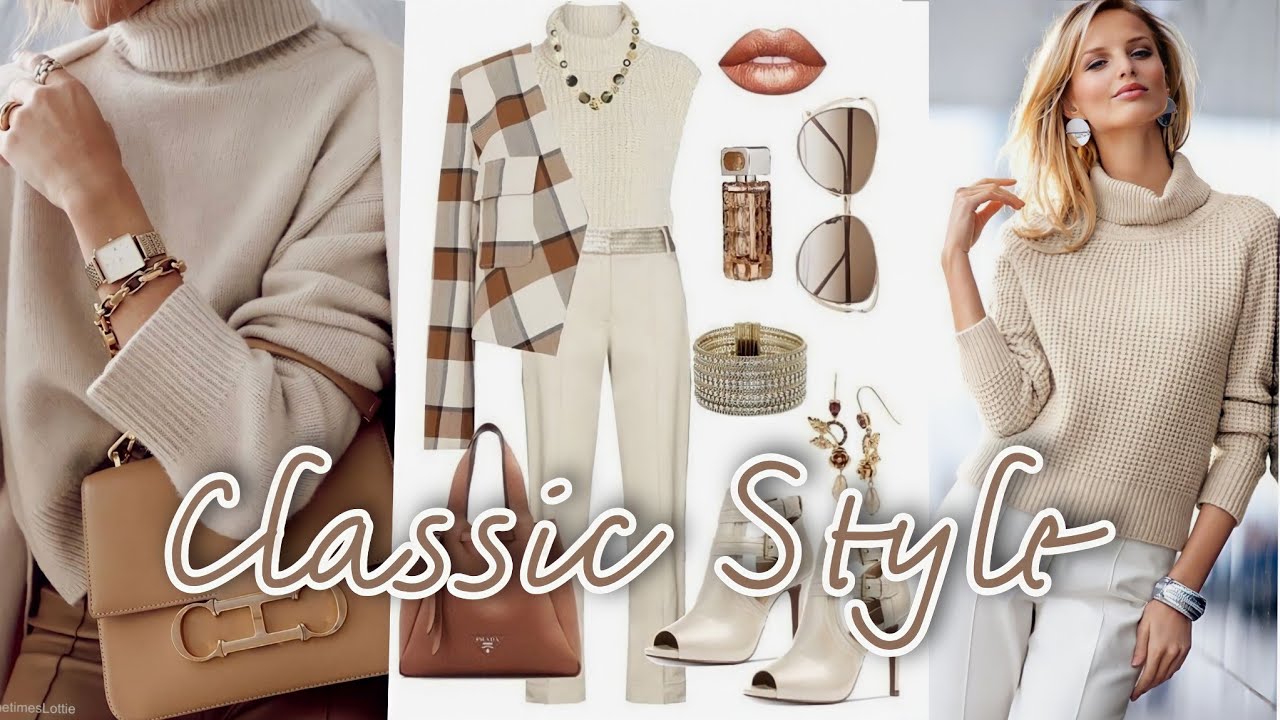 ESTILO CLÁSICO ATEMPORAL ELEGANTE MODA MUJER 2022 CLASSIC STYLE OUTFITS