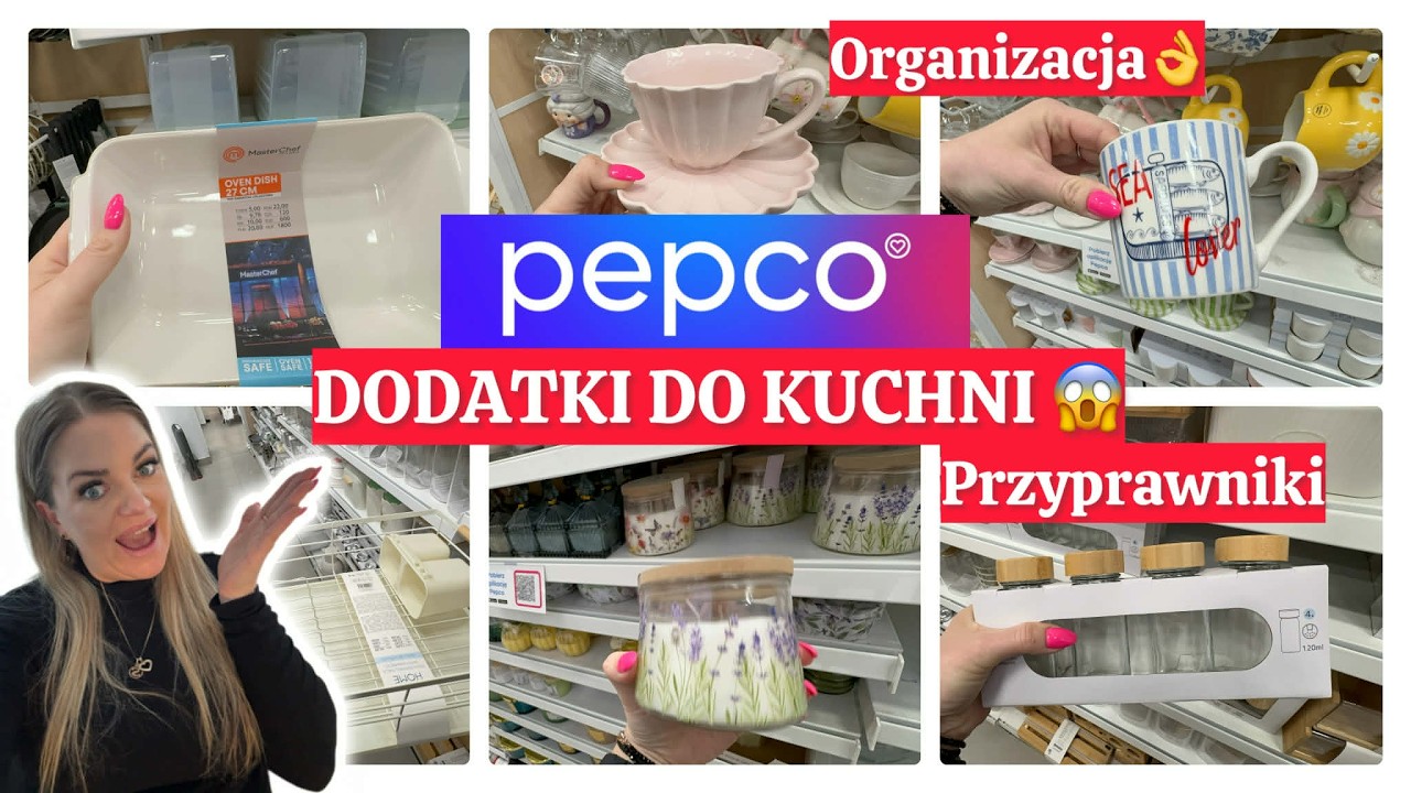 PEPCO!!!!! DODATKI DO KUCHNI !!!  ORGANIZACJA
