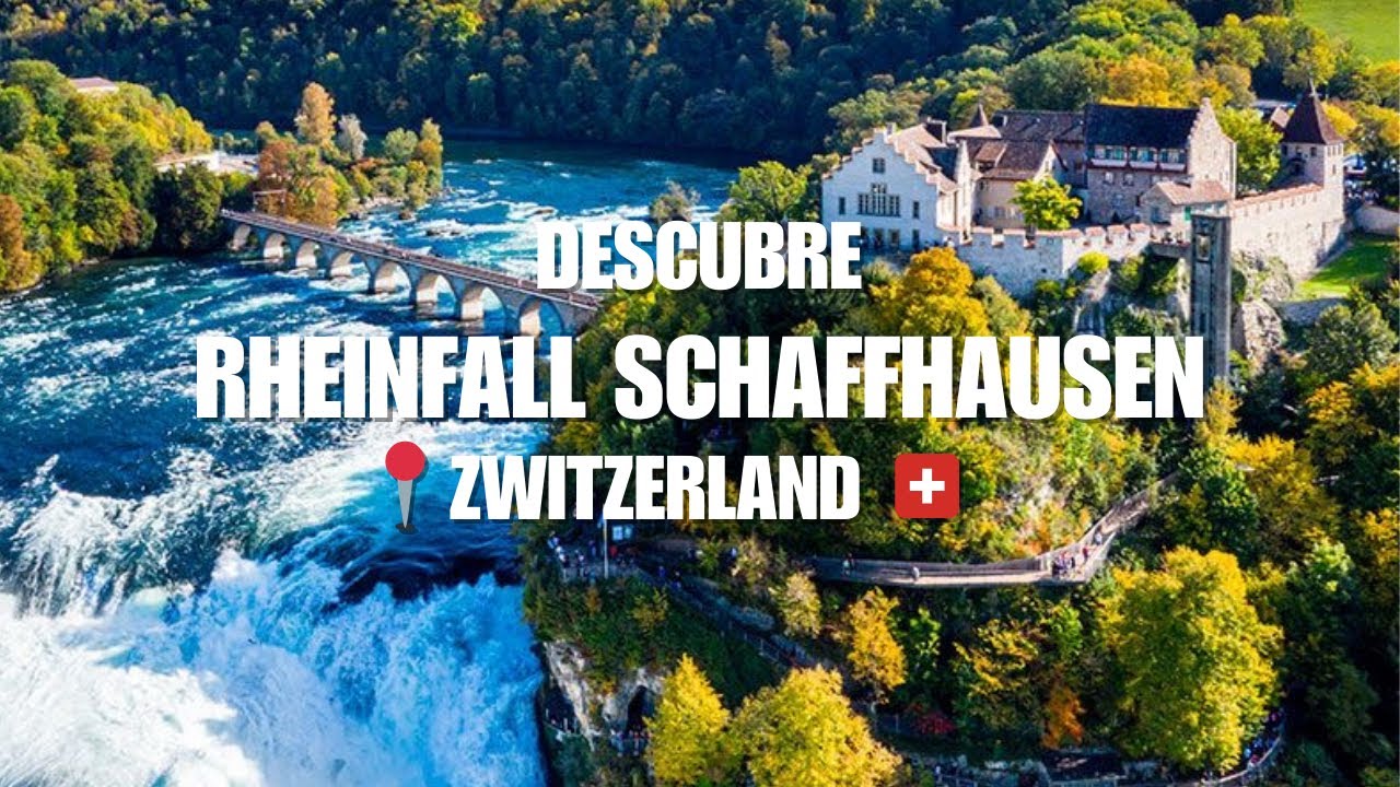 Impresionantes las cataratas del Rin en Suiza, la cascada mas grande de Europa.