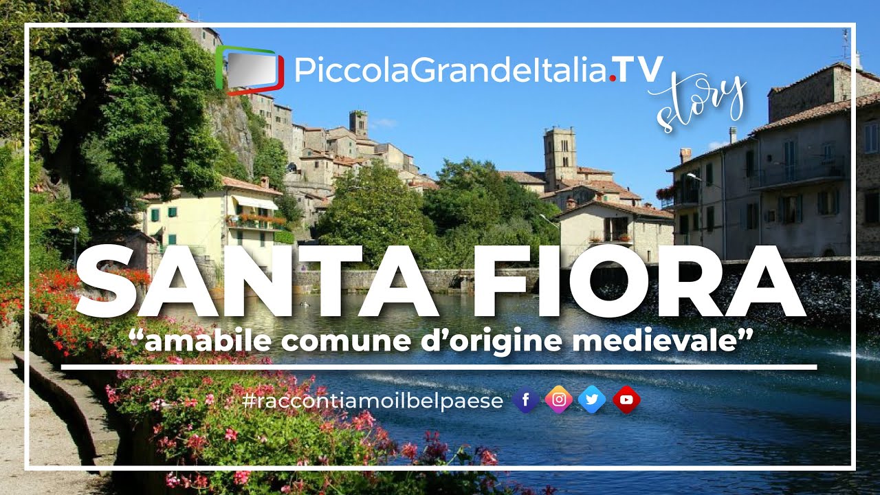 Santa Fiora - Piccola Grande Italia