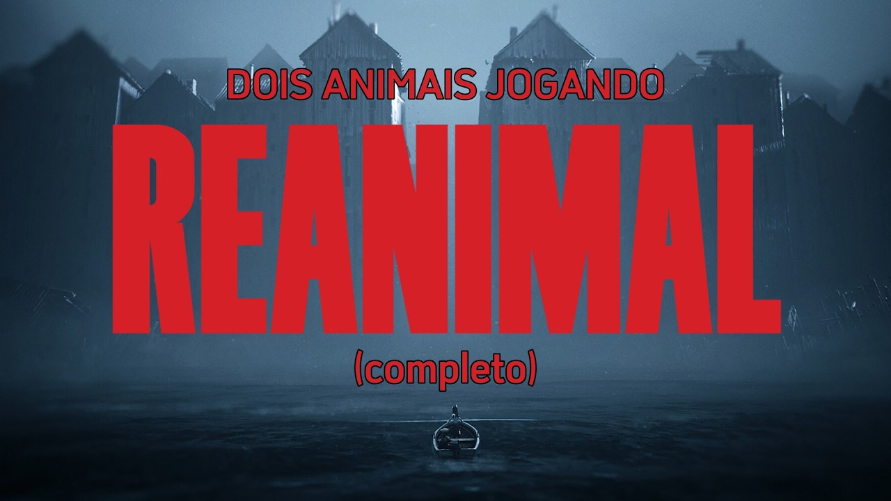 dois animais jogando REANIMAL (completo)