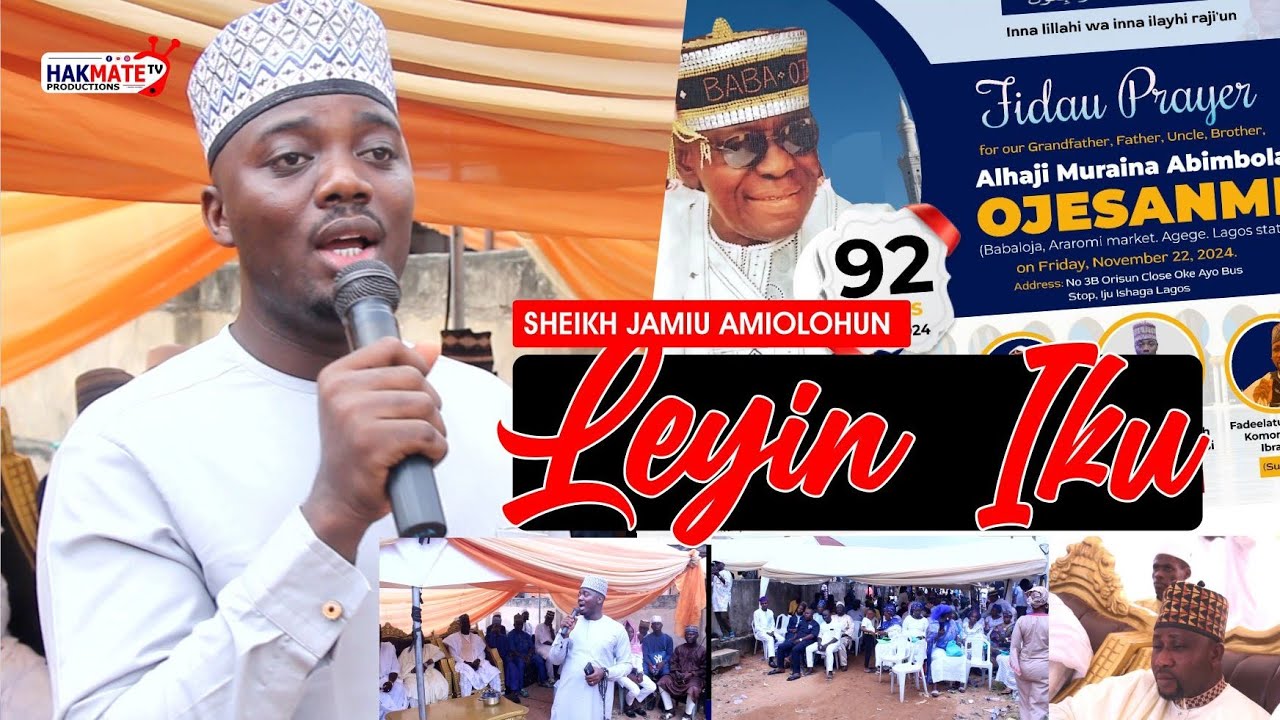 SHEIKH JAMIU AMIOLOHUN: LEYIN IKU !