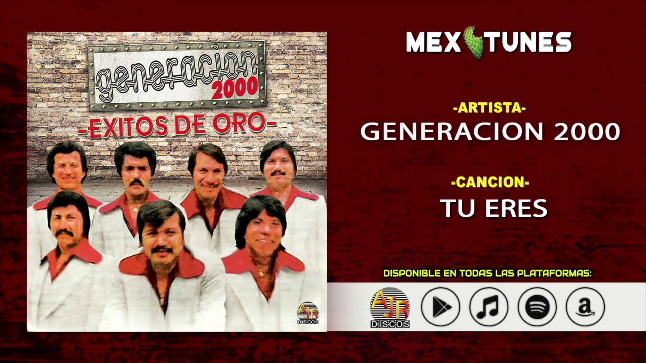 Generacion 2000 - Tu Eres