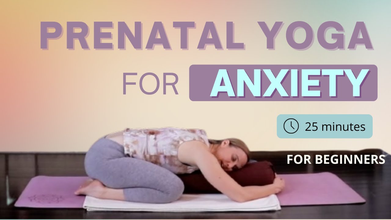 Pregnancy Anxiety Relief: Prenatal Yoga Poses to Ease Anxiety and Stress