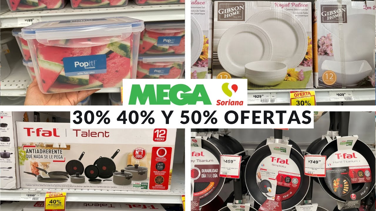 DESCUENTOS VAJILLAS, SARTENES, BATERIAS Y MÁS EN MEGA SORIANA