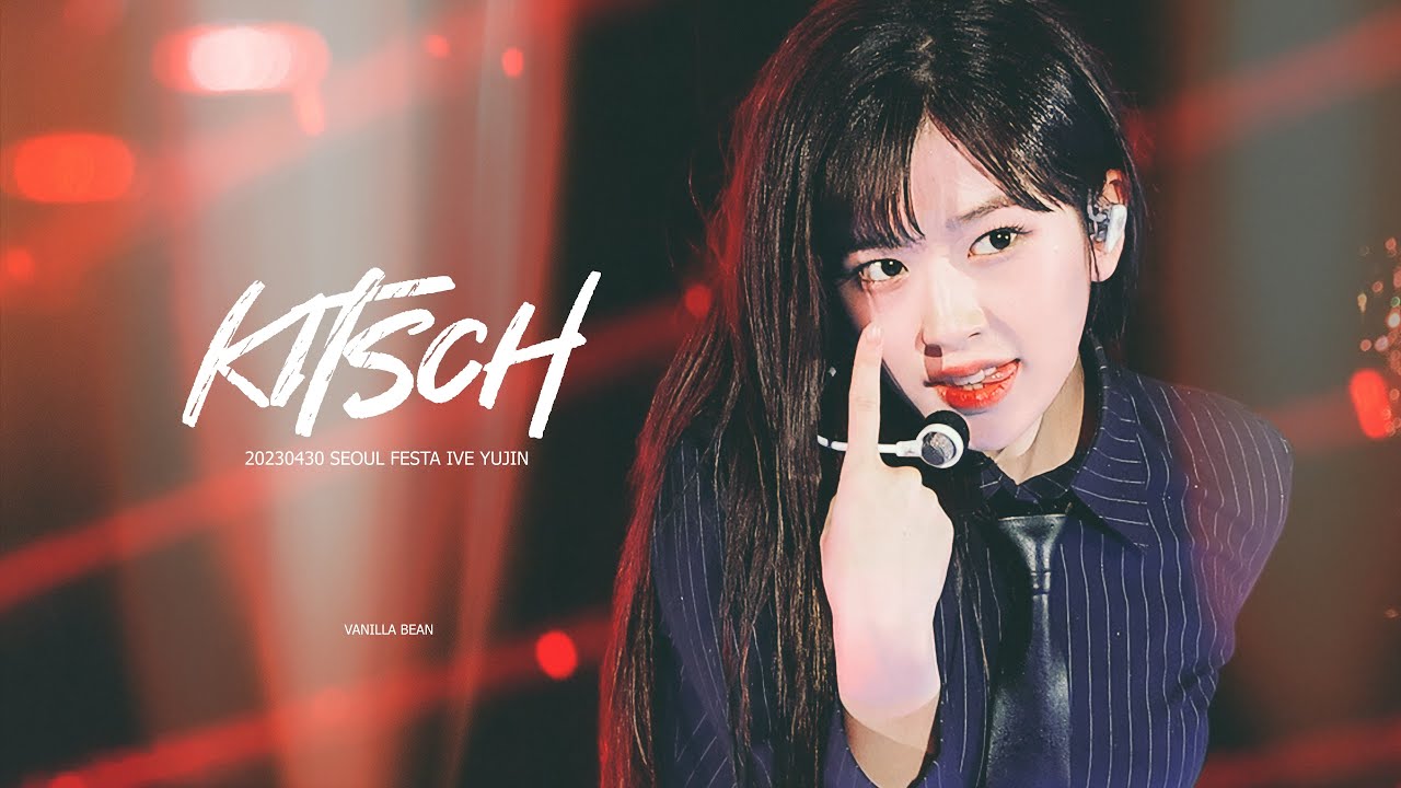 [4K] 230430 서울페스타 IVE KITSCH - 안유진직캠 (YUJIN FOCUS)