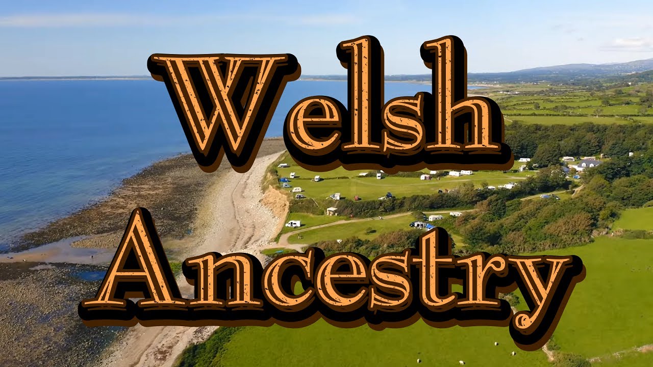 The Welsh Ancestry