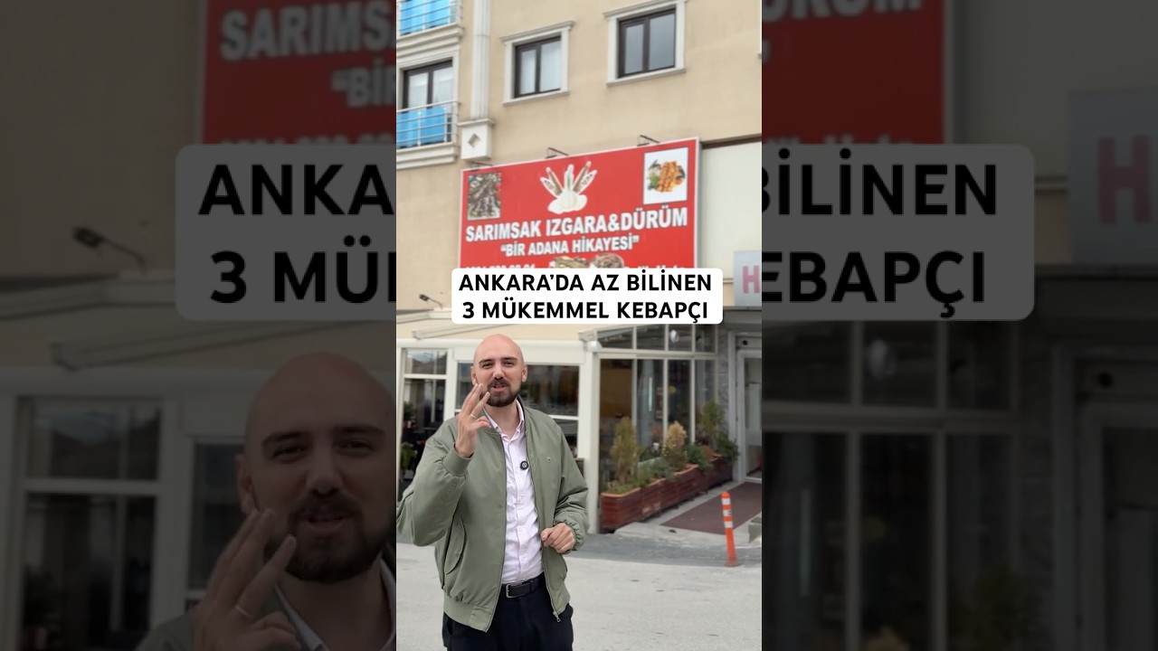 ANKARA&rsquo;DA AZ BİLİNEN 3 M&Uuml;KEMMEL KEBAP&Ccedil;I! #reklam