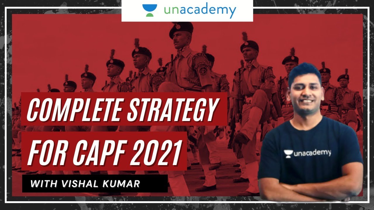 Complete Strategy of CAPF AC 2021 | Crack CAPF AC 2021 | CAPF Preparations with Vishal Kumar