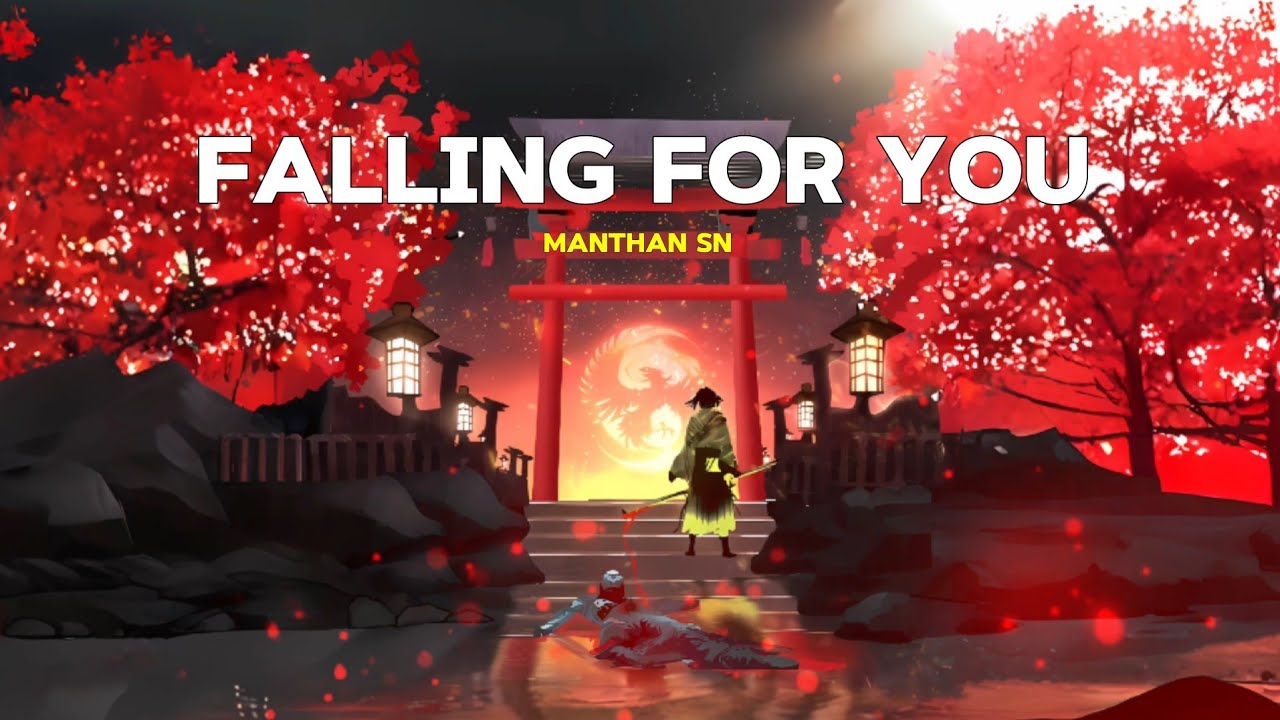 MANTHAN SN - FALLING FOR YOU  || LEO(LET'S EFFORT OUT)&nbsp;||&nbsp;THE&nbsp;UNIKZ