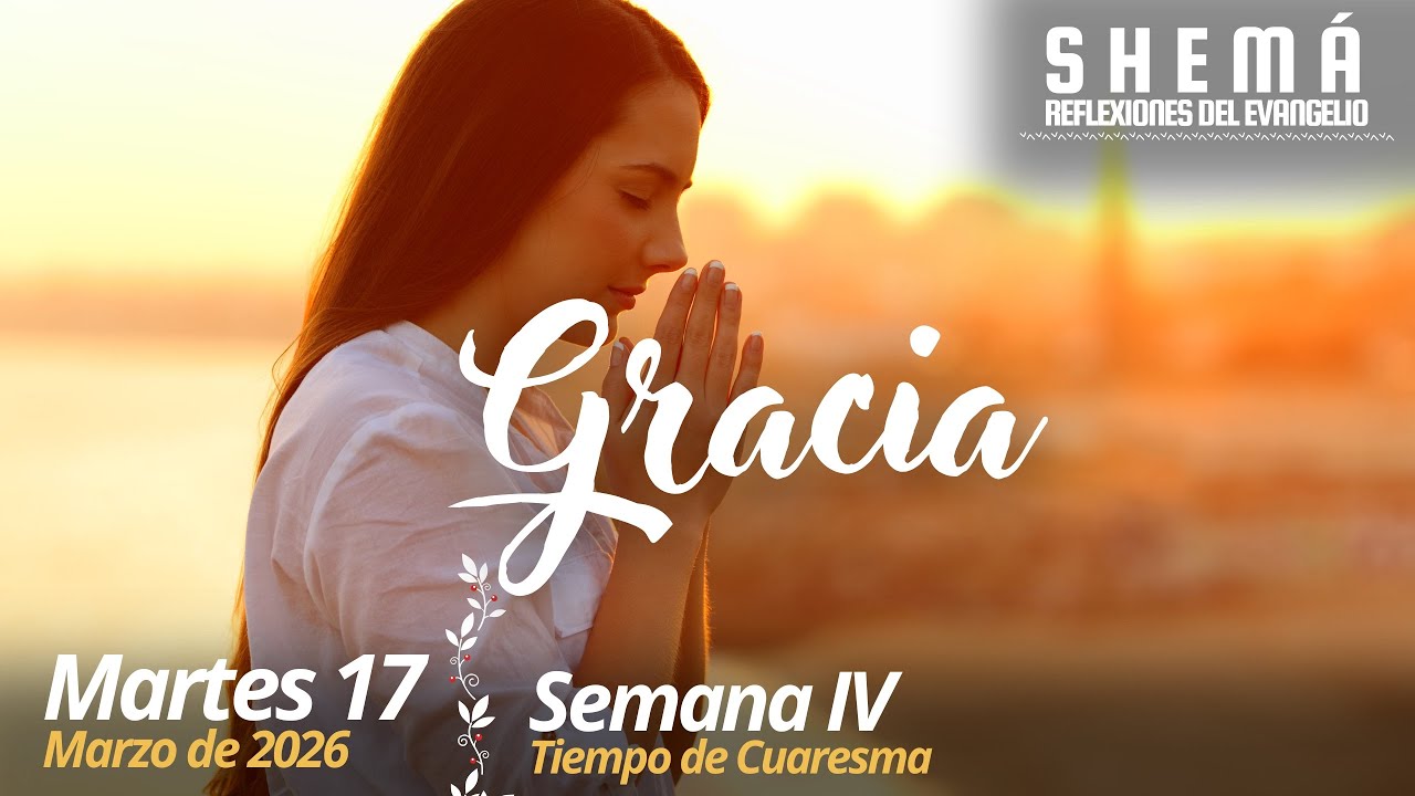 Shemá - Lo que sella el milagro de Dios en ti es tu vida en gracia...