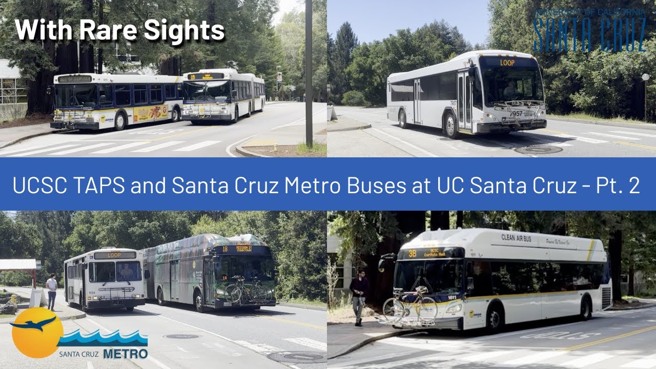 Santa Cruz Metro and UCSC Taps Shuttle Buses at UC Santa Cruz - Part 2