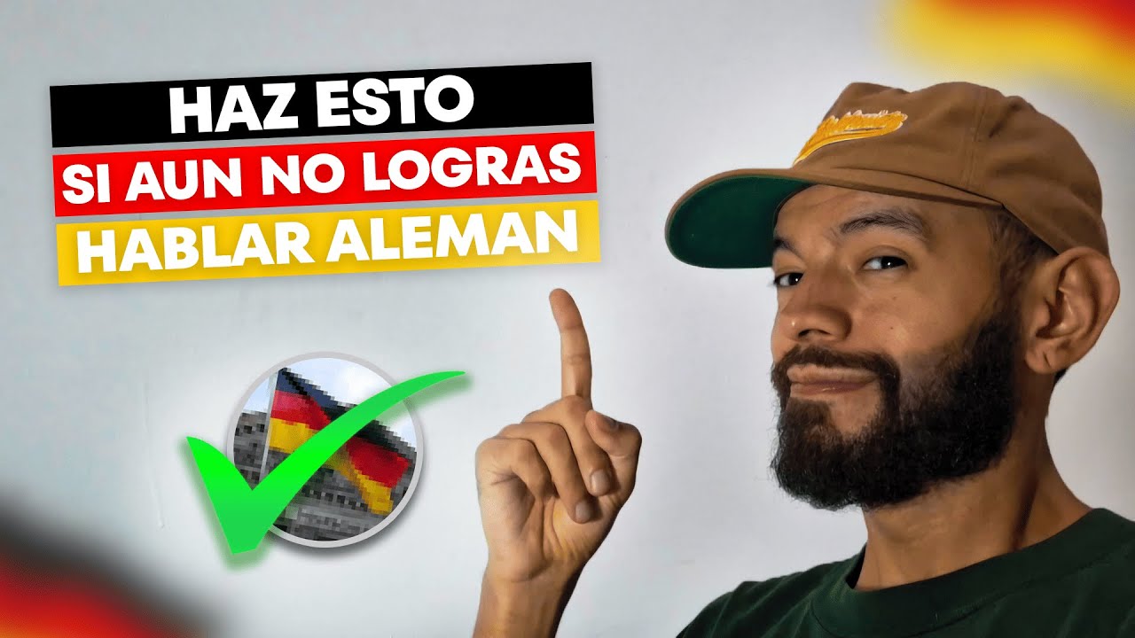 Haz esto para hablar ALEMÁN FLUIDO si vives en ALEMANIA