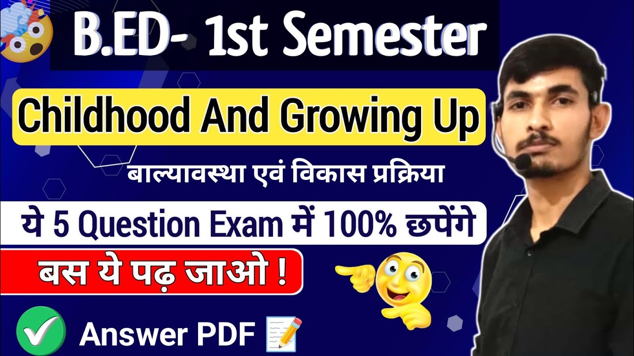 Childhood and growing up bed 1st semester important questions pdusu 2026 Subhash saini 