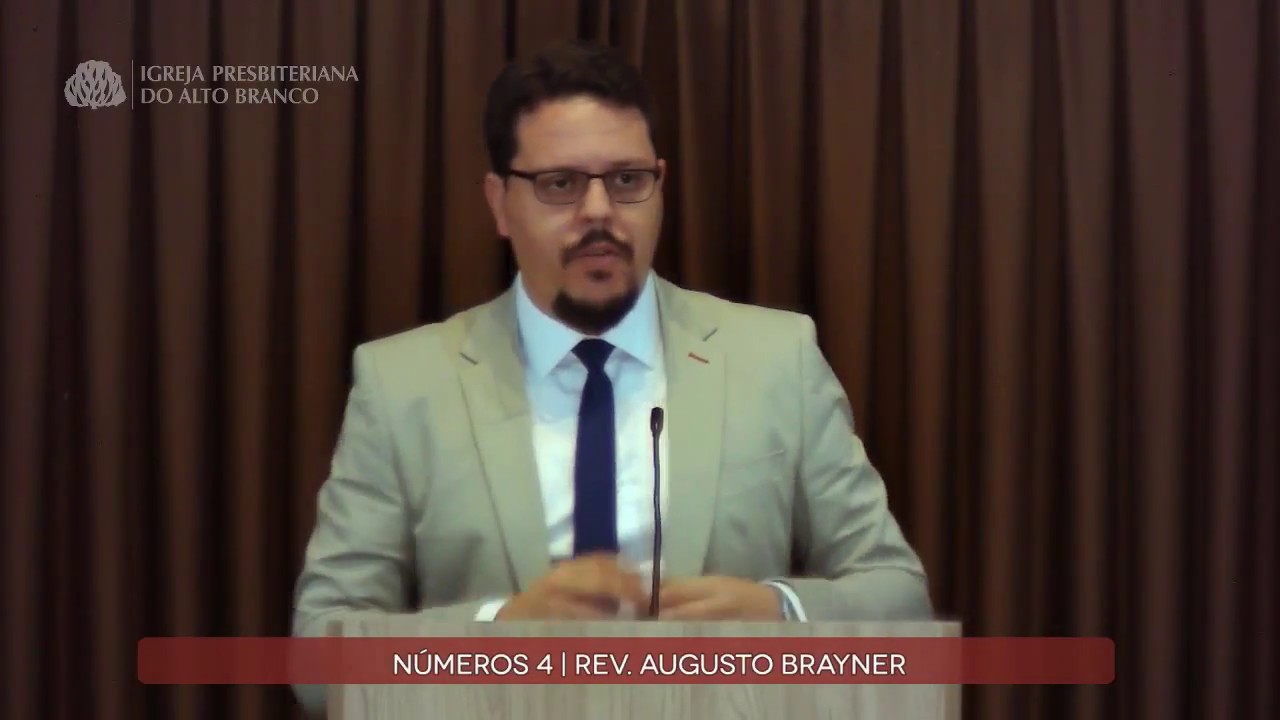 Pregação em Números 4 | Rev. Augusto Brayner