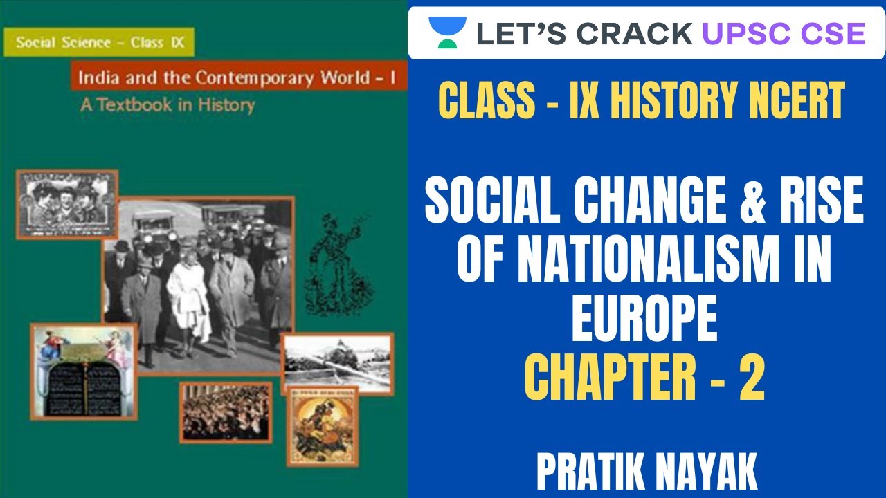L10: Industrial Revolution- Social Change & Rise of Nationalism in Europe | Class IX History NCERT