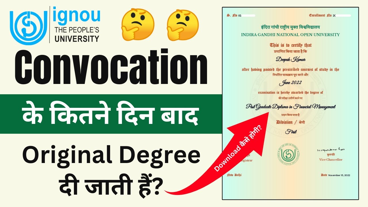 Convocation के कितने दिन बाद Original Degree दी जाती हैं? | How to Download IGNOU Original Degree