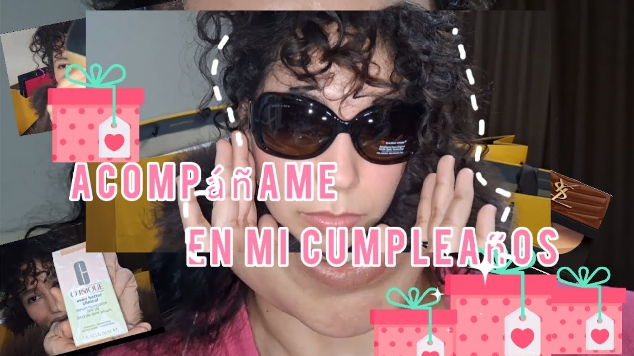 Acompáñame en mi cumpleaños 🎂 
