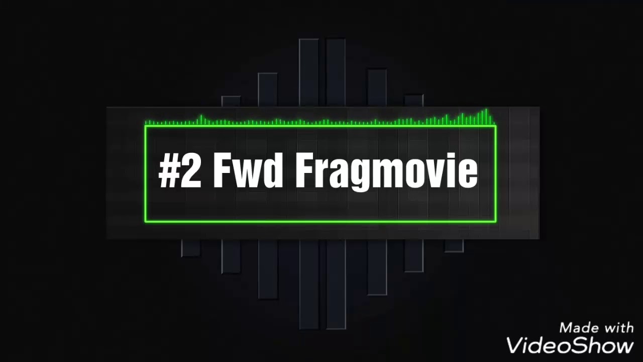 #2 Forward Assault Fragmovie