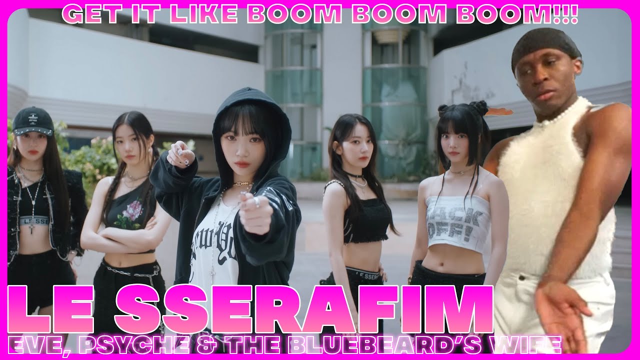 10's ACROSS DA BOARD!!! 🪩😫 | LE SSERAFIM (르세라핌) 'Eve, Psyche & The Bluebeard's wife' M/V REACTION