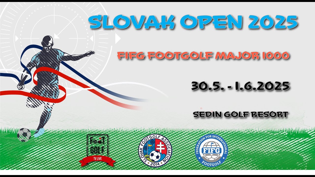 FootGolf - SFGA SLOVAK OPEN 2025 - FIFG 1000 FINAL DAY