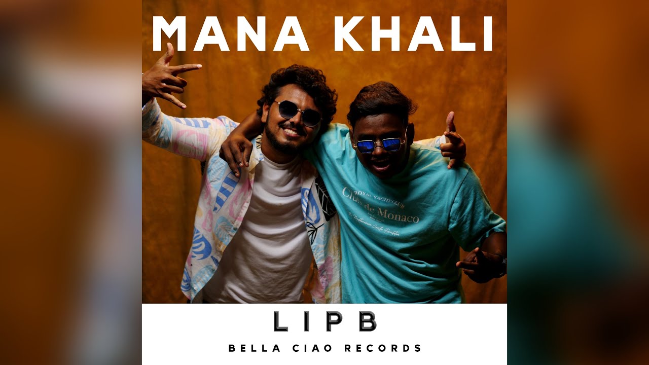 Mana Khali - Leon | LIPB | Soam | Bella Ciao Records