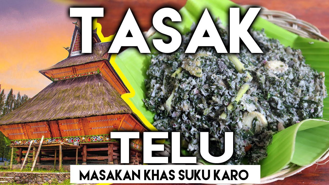 Resep #61: Tasak Telu, Masakan Khas Suku Karo, Rasanya Enaak Banget