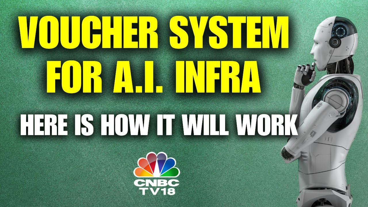 MeiTY Bats For Voucher System To Make AI Infrastructure Accessible To All | N18V | CNBC TV18