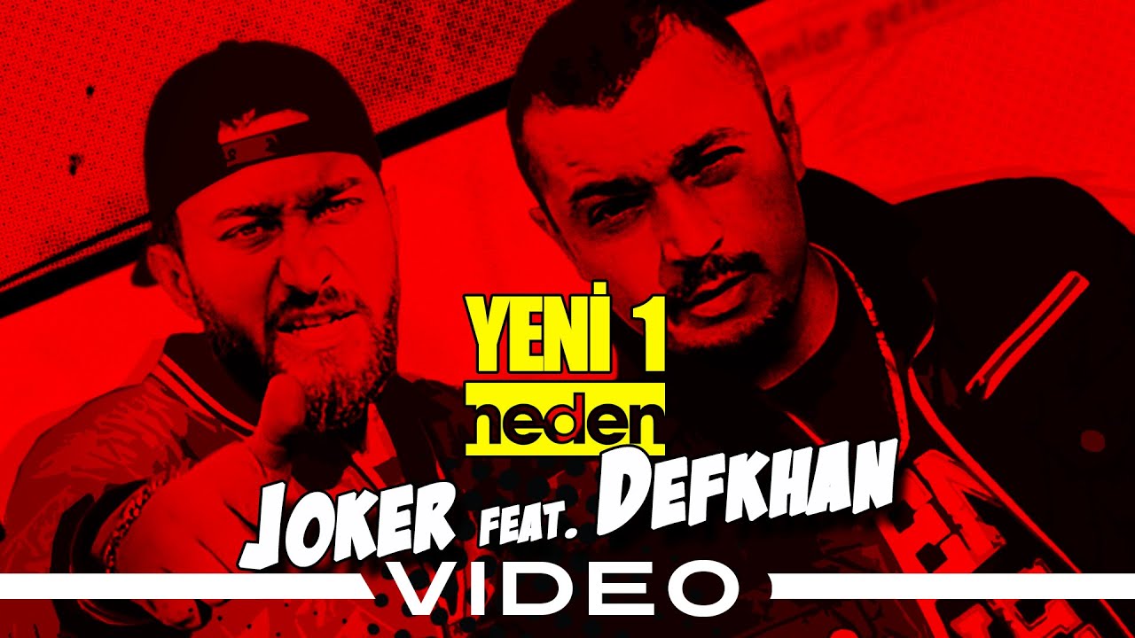 Joker feat. Defkhan - Yeni Bir Neden (Official Video)