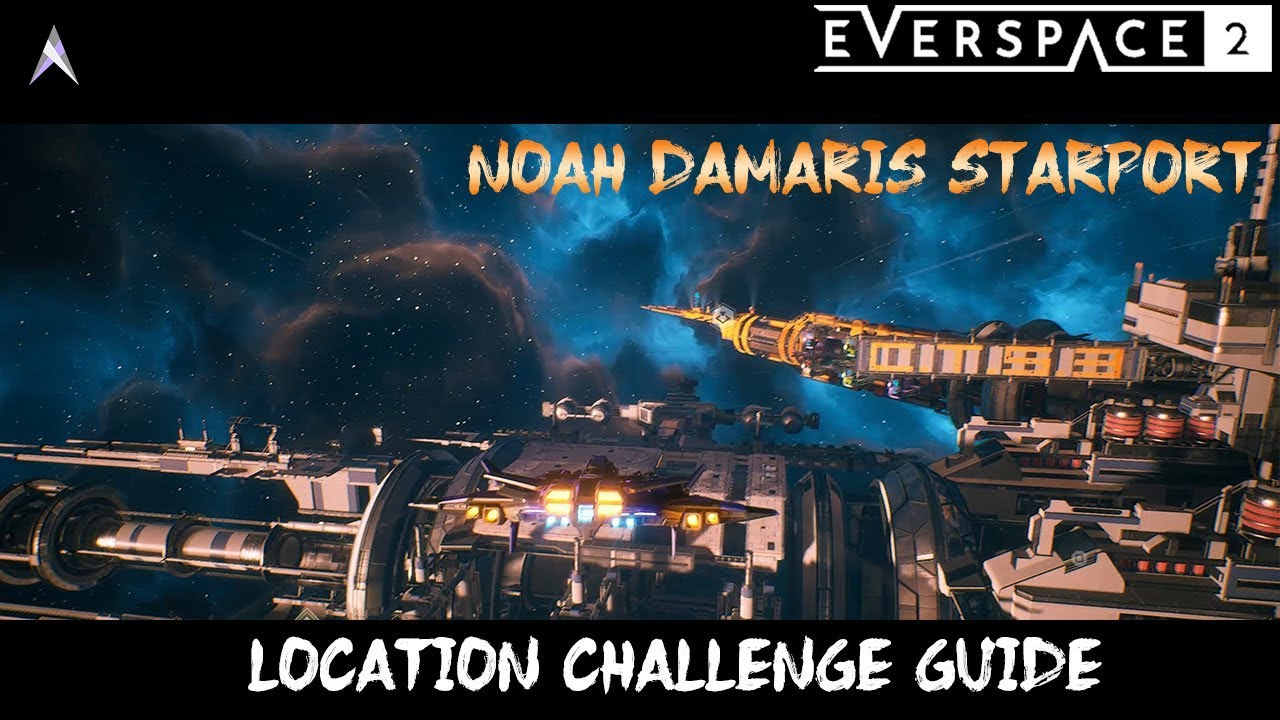 Everspace 2 - Noah Damaris Starport (Union) - Location Challenge Guide