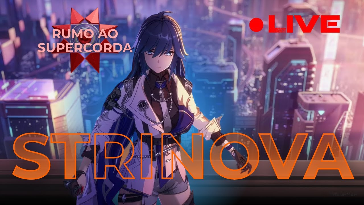 Strinova - Rumo ao SUPERCORDA (Dia 14)