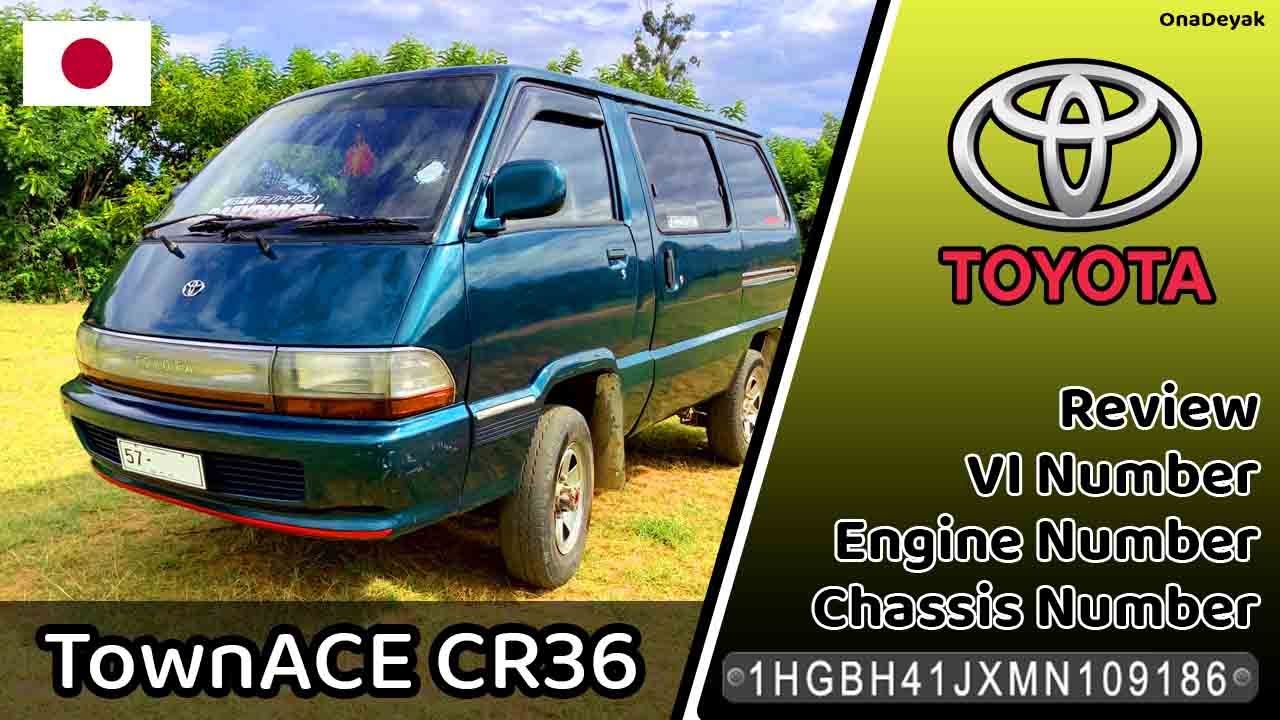 Toyota TownACE CR36 Chassis / VIN Number & Engine Number Location | OnaDeyak
