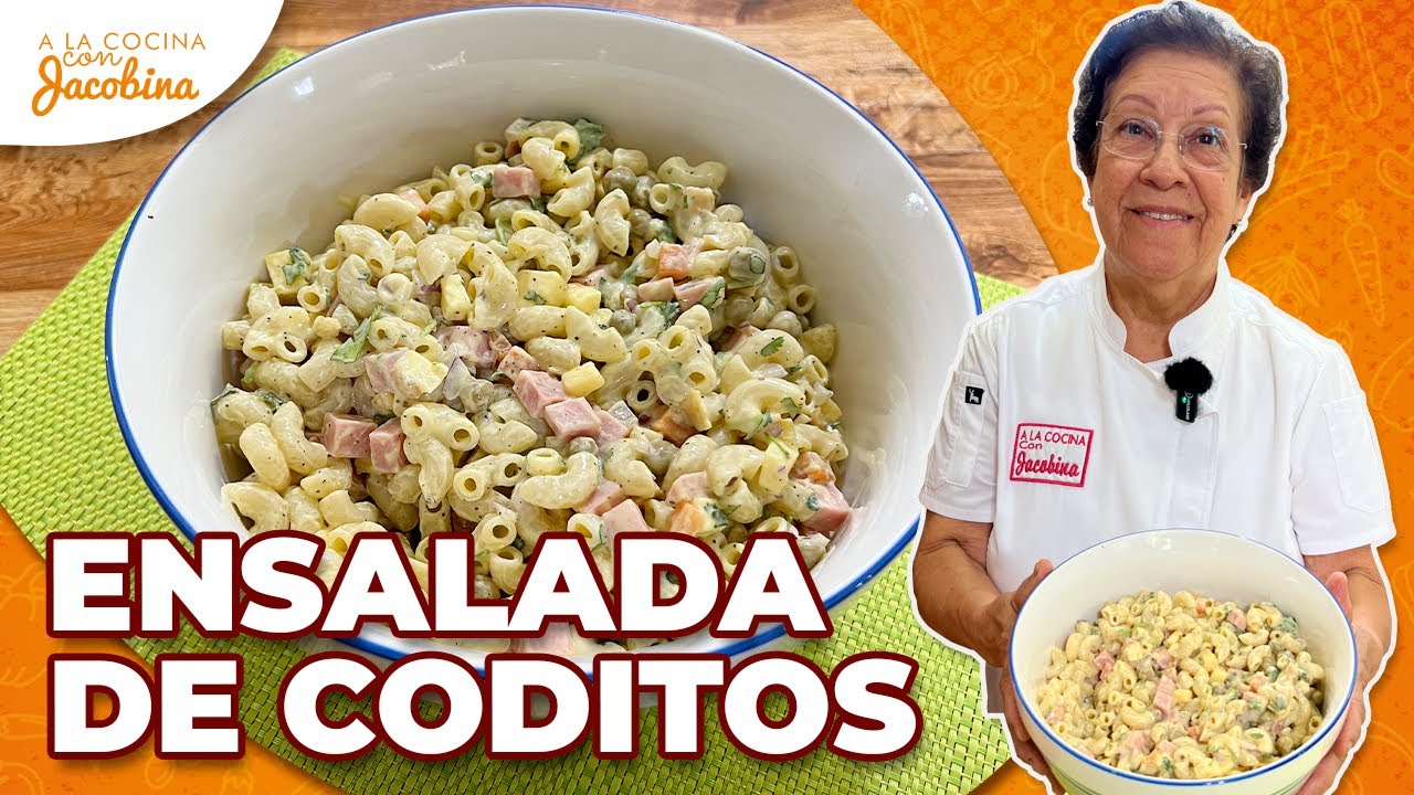 La ENSALADA DE CODITOS más cremosa y deliciosa 😍🍴 | A la Cocina con Jacobina