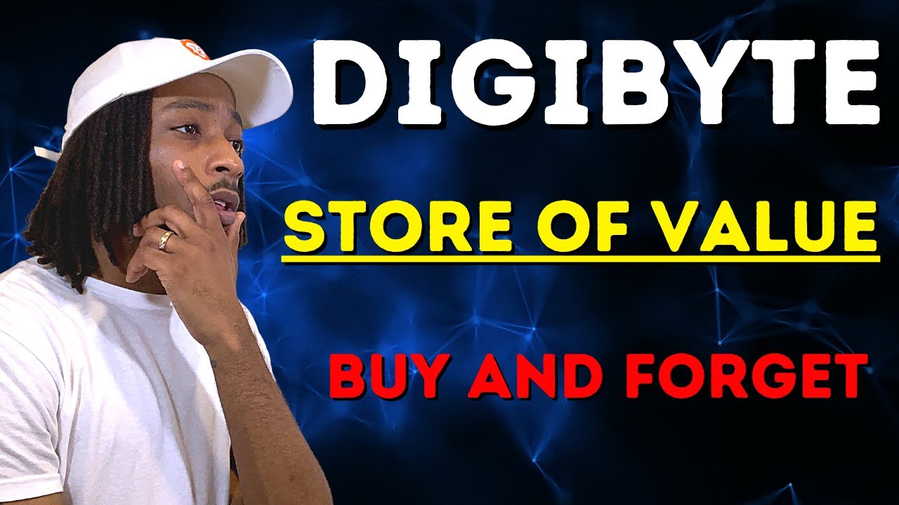 Digibyte Will Be Huge (STORE OF VALUE)