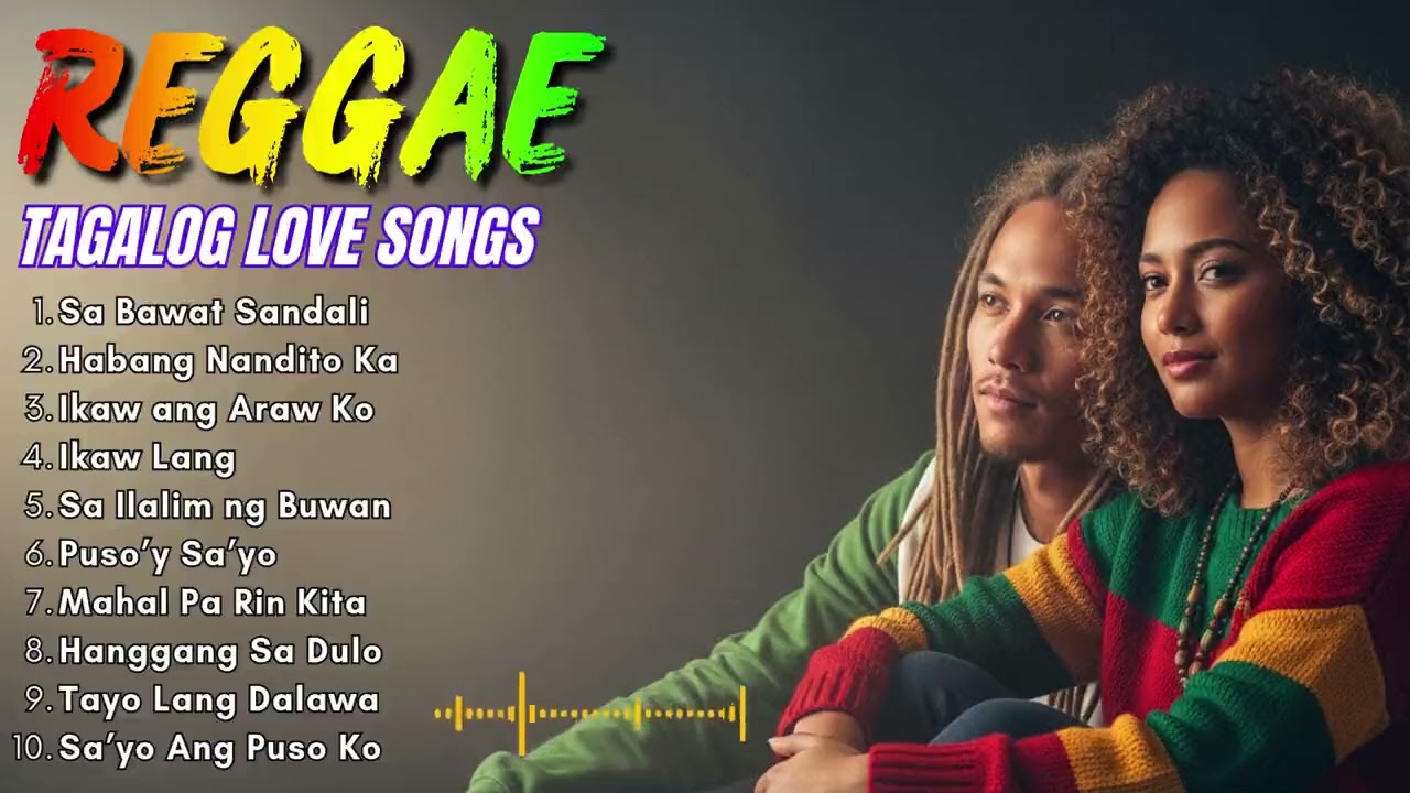 Tagalog OPM Reggae Love Jam 2026 🌊 Nonstop Relaxing Groove