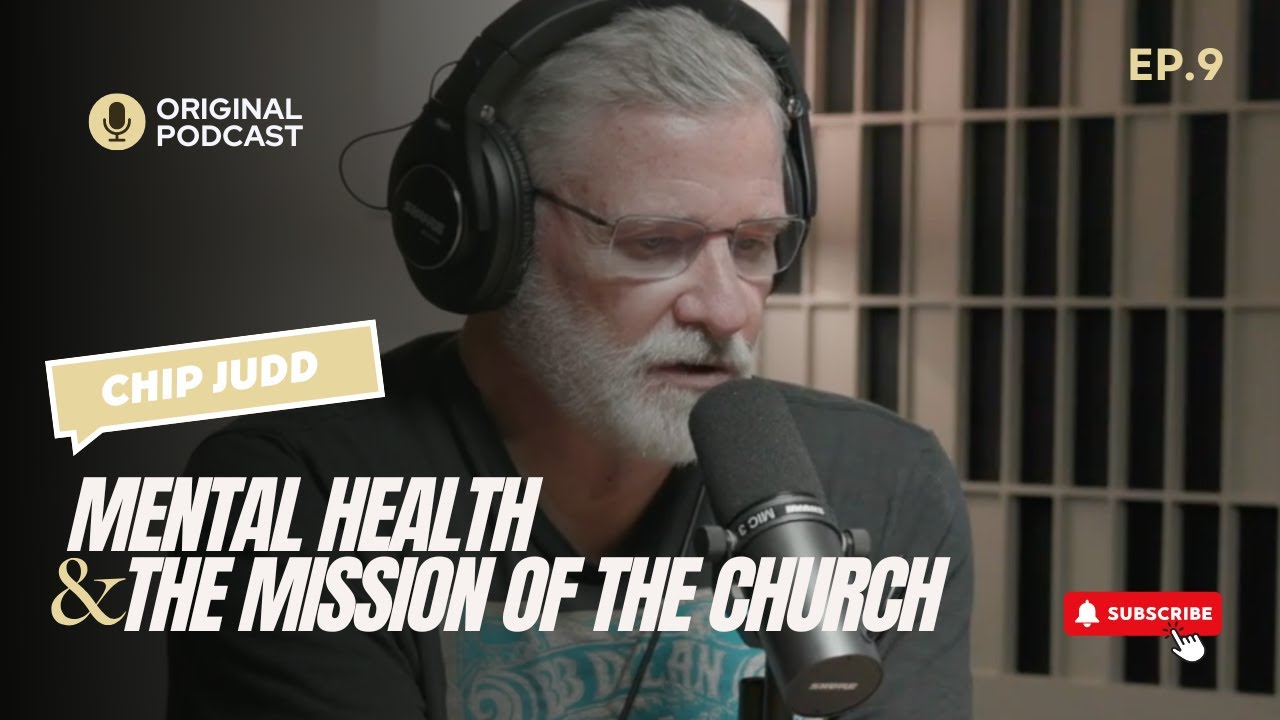 Understanding Grief: Myths and Realities | Mental Health and the Mission of the Church | Chip Judd