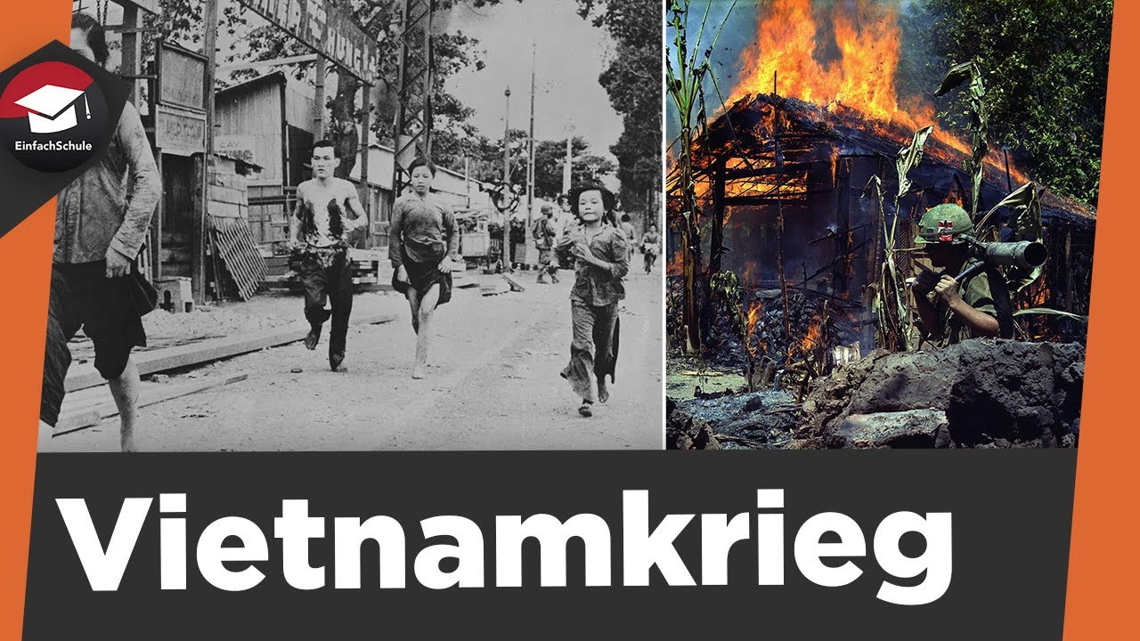 Vietnamkrieg einfach erkl&auml;rt - Entstehung, Kriegseintritt USA,  Ablauf, Folgen Vietnamkrieg erkl&auml;rt!