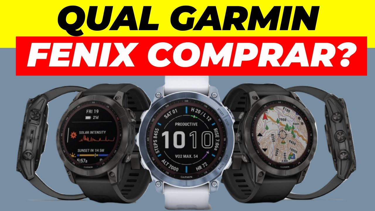 Qual GARMIN FENIX Comprar? [Não Compre Antes de Assistir]