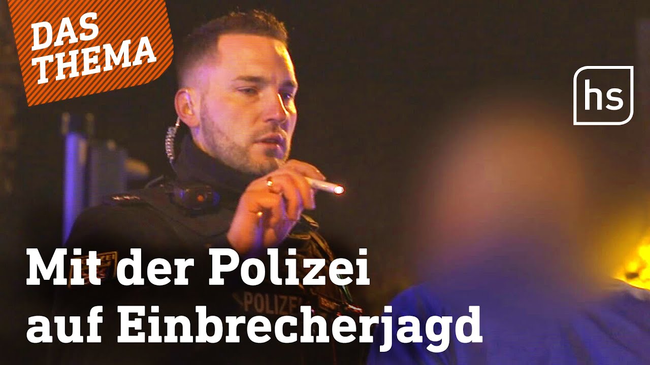 Mit Polizeikontrollen Einbrecher schnappen | hessenschau DAS THEMA