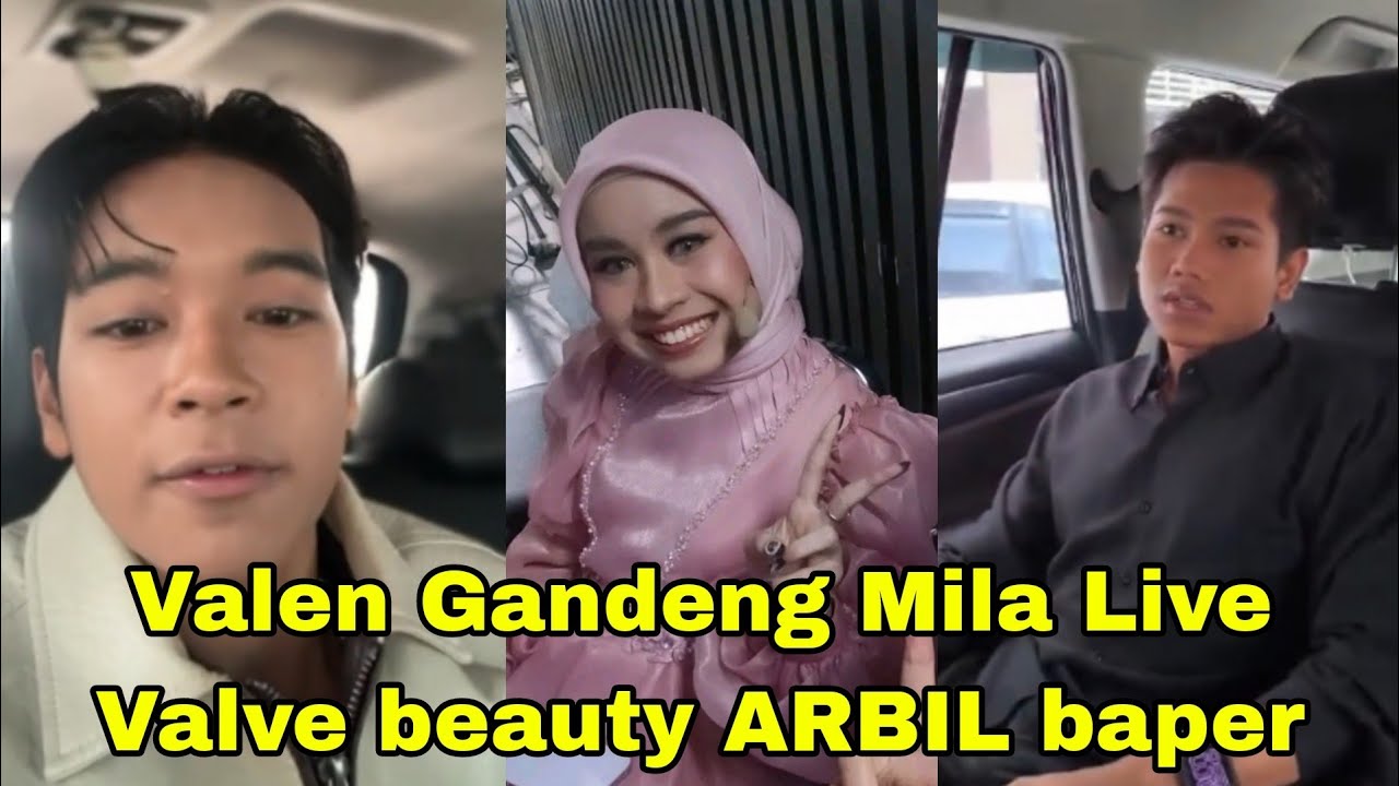 LIVE VALEN GANDENG TANGAN MILA JUALAN, ARBIL JUNG*KIR BALIK PAGI INI