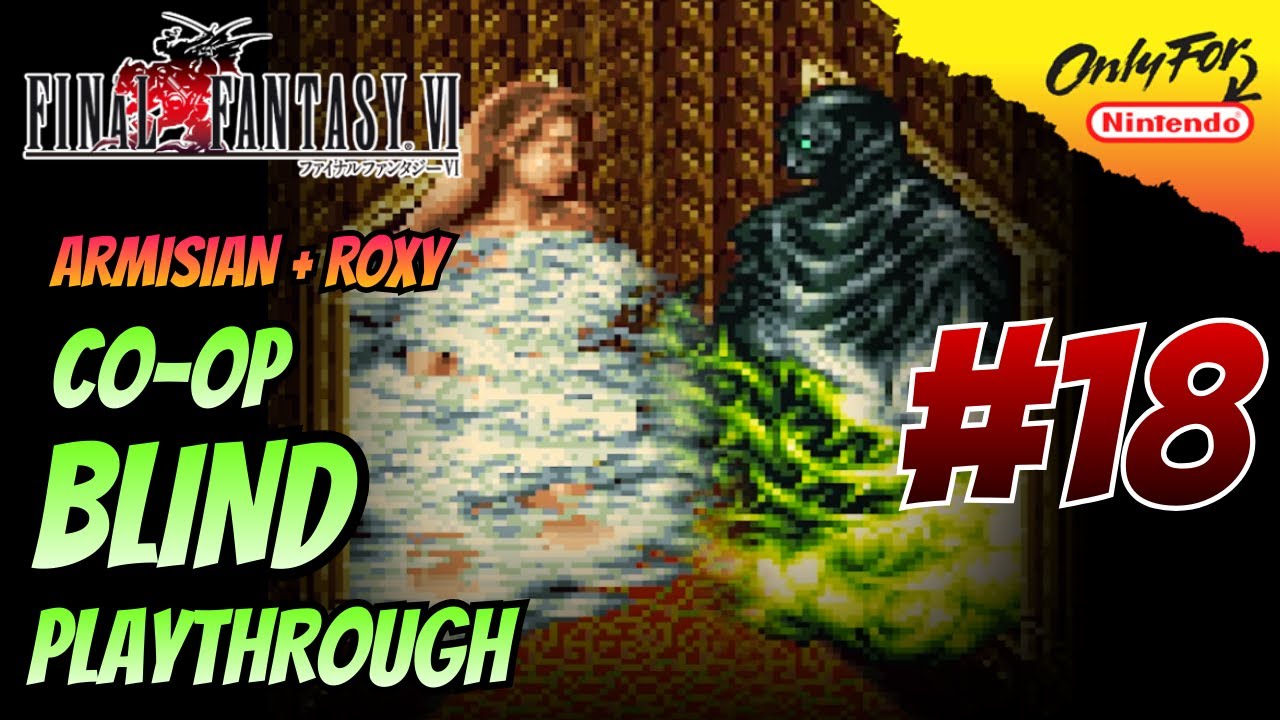 Final Fantasy VI CO-OP BLIND [18] – Relm's sketches are sketch...